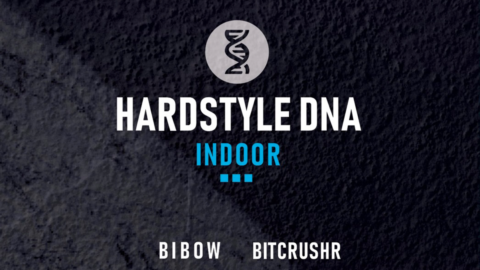 Hardstyle DNA Indoor Bergen