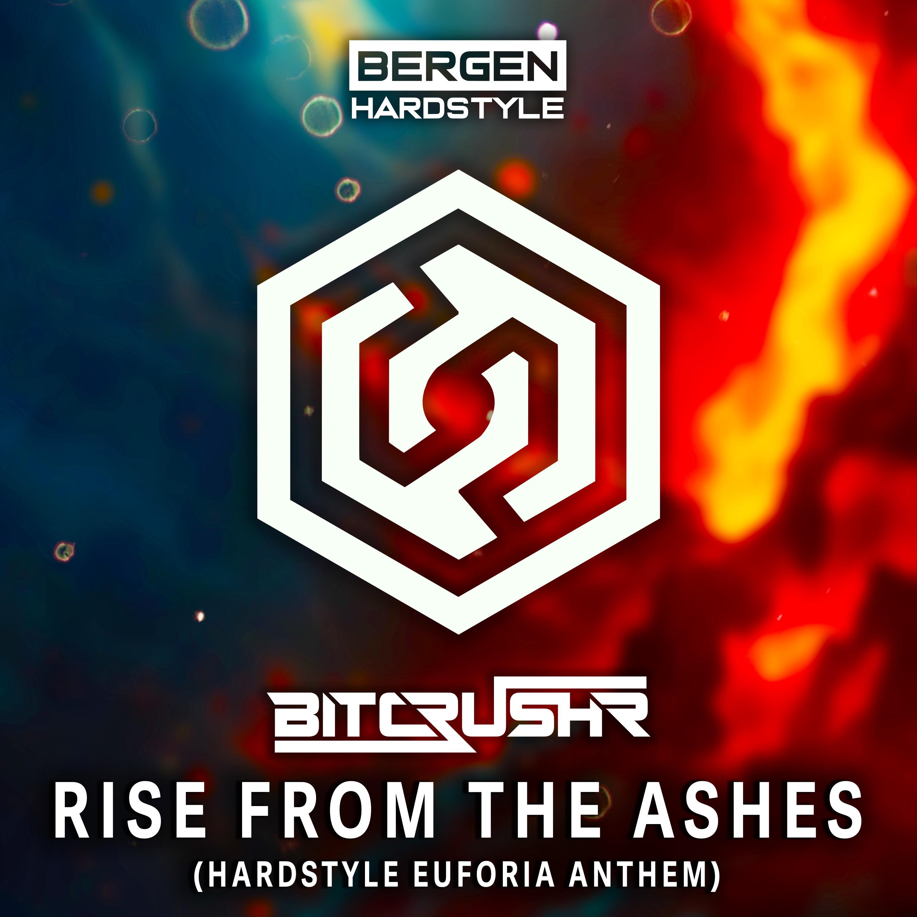 Rise From The Ashes (Hardstyle Euforia Anthem 2024)